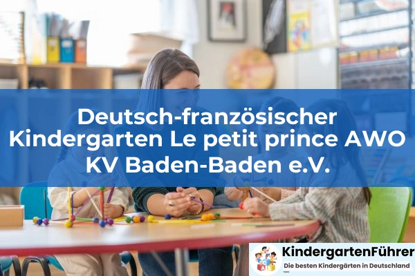Kath. Kindergarten St. Dionys Oos 2 Deutsch-französischer Kindergarten Le petit prince AWO KV Baden-Baden e.V.