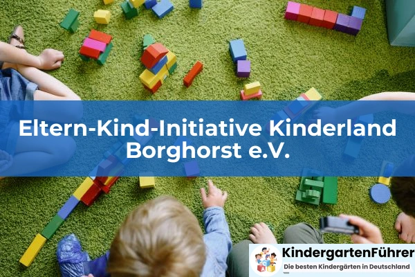 Kindergarten Kalkwall e.V. 4 Eltern-Kind-Initiative Kinderland Borghorst e.V.