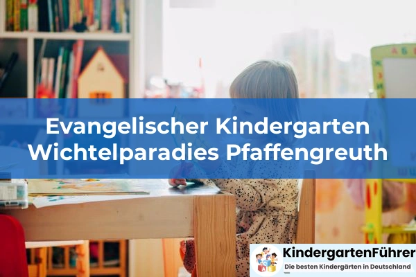 Pfiffikus 6 Evangelischer Kindergarten Wichtelparadies Pfaffengreuth