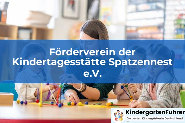 August-Köhler-Kinderhaus 7 Förderverein der Kindertagesstätte Spatzennest e.V.