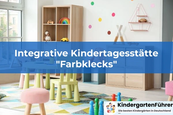 Kita Farbklecks 6 Integrative Kindertagesstätte "Farbklecks"