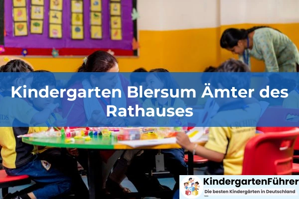 Kindergarten Blersum Ämter des Rathauses