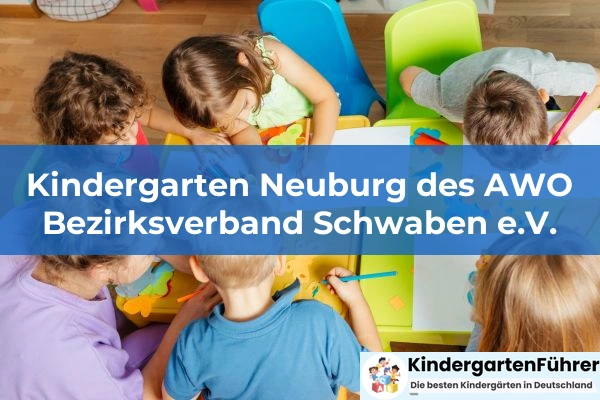 Städt. Kindergarten Bittenbrunn 4 Kindergarten Neuburg des AWO Bezirksverband Schwaben e.V.