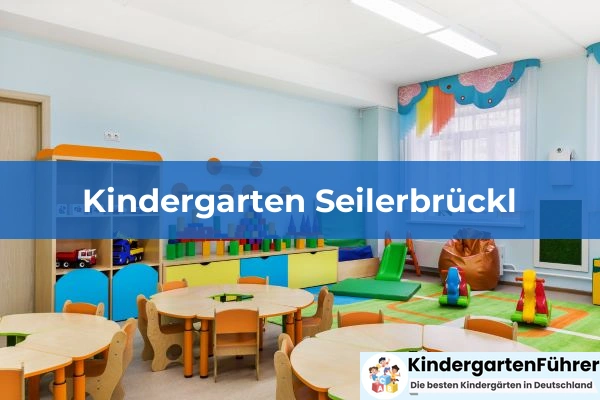  Kindergarten Kindergarten Seilerbrückl 