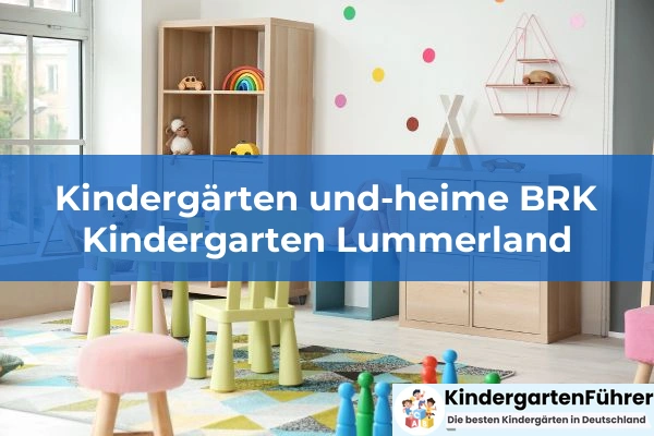 Kindergärten und-heime BRK Kindergarten Lummerland