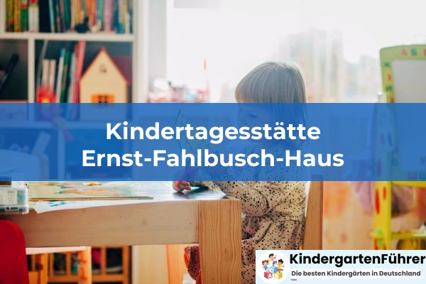 Kindertagesstätte Ernst-Fahlbusch-Haus