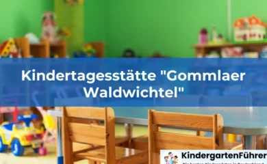 Kindertagesstätte "Gommlaer Waldwichtel"