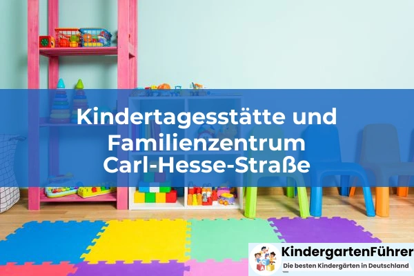 Kindertagesstätte und Familienzentrum Carl-Hesse-Straße