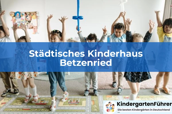Städtisches Kinderhaus Betzenried