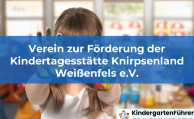 Verein zur Förderung der Kindertagesstätte Knirpsenland Weißenfels e.V.